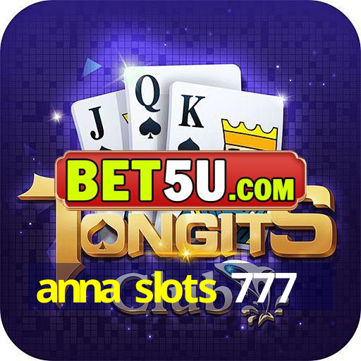 anna slots 777